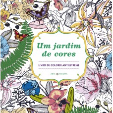 Um jardim de cores