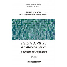História da clínica e a atenção básica