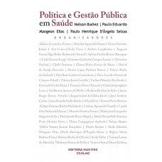 Política e gestão pública em saúde