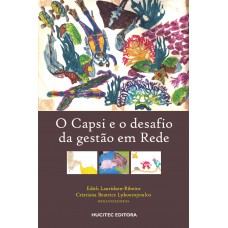 O capsi e o desafio da gestão em rede