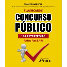 FLASHCARDS CONCURSO PÚBLICO: 101 ESTRATÉGIAS PARA PASSAR