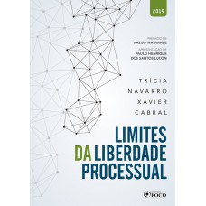 LIMITES DA LIBERDADE PROCESSUAL