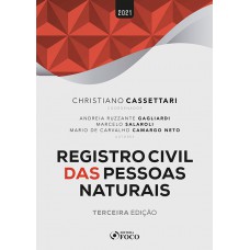 REGISTRO CIVIL DAS PESSOAS NATURAIS - 3ª ED - 2021