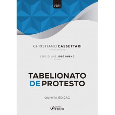 TABELIONATO DE PROTESTO - 5ª ED - 2021