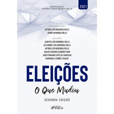 ELEIÇÕES - O QUE MUDOU - 2ª ED - 2021