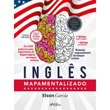 INGLÊS MAPAMENTALIZADO - 2ª ED - 2021