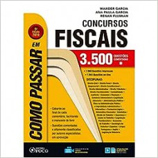 Como passar em concursos fiscais - 5ª edição - 2019