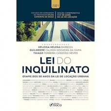 LEI DO INQUILINATO: EXAME DOS 30 ANOS