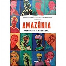 Amazônia: Apontamento de História Oral