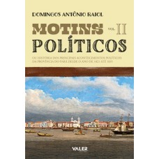 MOTINS POLÍTICOS VOL. II