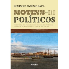 MOTINS POLÍTICOS VOL. III