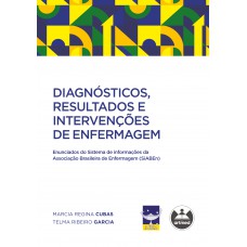 Diagnósticos, Resultados e Intervenções de Enfermagem