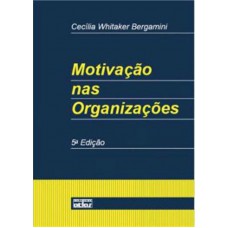 Motivação Nas Organizações