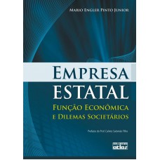 Empresa Estatal: Função Econômica E Dilemas Societários