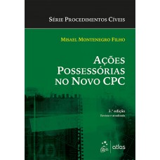 Ações Possessórias no Novo CPC