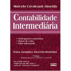 Contabilidade Intermediária: Textos, Exemplos E Exercícios Resolvidos