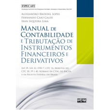 Manual De Contabilidade E Tributação De Instrumentos Financeiros E Derivativos