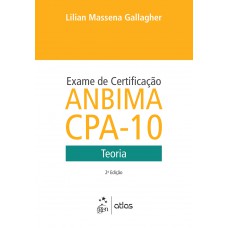 Exame de Certificação Anbima CPA-10 - Teoria