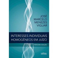 Interesses Individuais Homogêneos Em Juízo