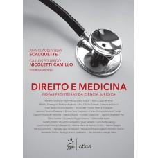 Direito E Medicina: Novas Fronteiras Da Ciência Jurídica