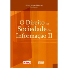 O Direito Na Sociedade Da Informação Ii - V. 2