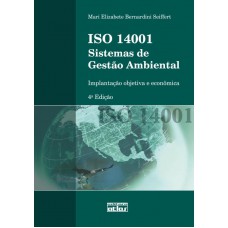 Iso 14001 Sistemas De Gestão Ambiental: Implantação Objetiva E Econômica