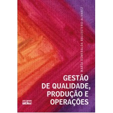 Gestão De Qualidade, Produção E Operações