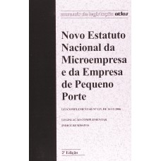 Novo Estatuto Nacional Da Microempresa E Da Empresa De Pequeno Porte