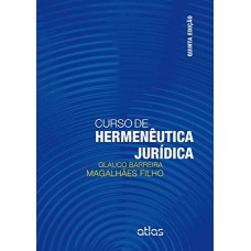 Curso de hermenêutica jurídica