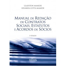 Manual De Redação De Contratos Sociais, Estatutos E Acordos De Sócios