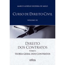 Curso De Direito Civil: Direito Dos Contratos - Vol. Iii