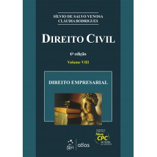 Direito Civil - Direito Empresarial - Vol. VIII