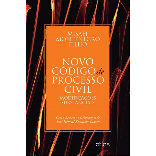 Revelia e seus Efeitos - Col. Atlas de Processo Civil - Bresolin