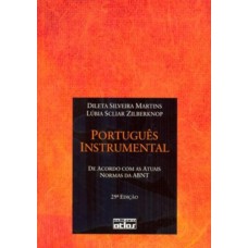Português Instrumental: De Acordo Com As Normas Atuais Da Abnt