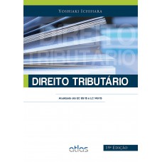 Direito Tributário: Atualizado Até Ec 85/15 E Lc 149/15