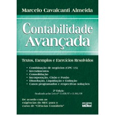 Contabilidade Avançada: Textos, Exemplos E Exercícios Resolvidos