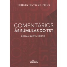 Comentários Às Súmulas Do Tst