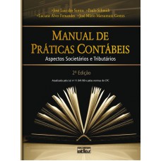 Manual de práticas contábeis : aspectos societários e tributários