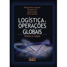 Logística E Operações Globais: Texto E Casos