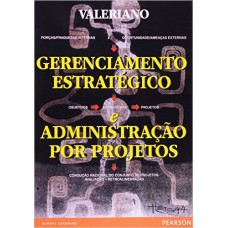 Gerenciamento Estratégico e Administração de Projetos