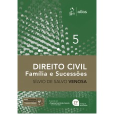 Direito Civil - Família e Sucessões - Vol. 5