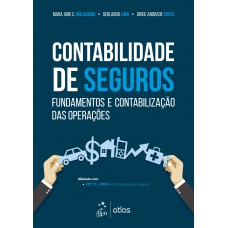 Contabilidade de Seguros - Fundamentos e Contabilização das Operações