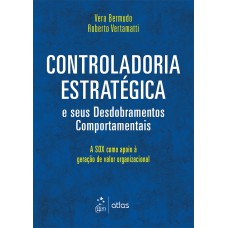 Controladoria Estratégica E Seus Desdobramentos Comportamentais