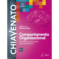 Comportamento Organizacional - A Dinâmica do Sucesso das Organizações