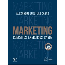 Marketing - Conceitos, exercícios, casos