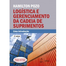 Logística e Gerenciamento da Cadeia de Suprimentos - Uma Introdução