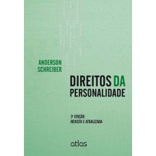 Direitos Da Personalidade: Revista E Atualizada