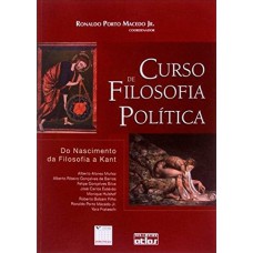 Curso De Filosofia Política: Do Nascimento Da Filosofia A Kant