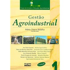 Gestão Agroindustrial - Volume 1