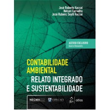 Contabilidade Ambiental - Relato Integrado e Sustentabilidade